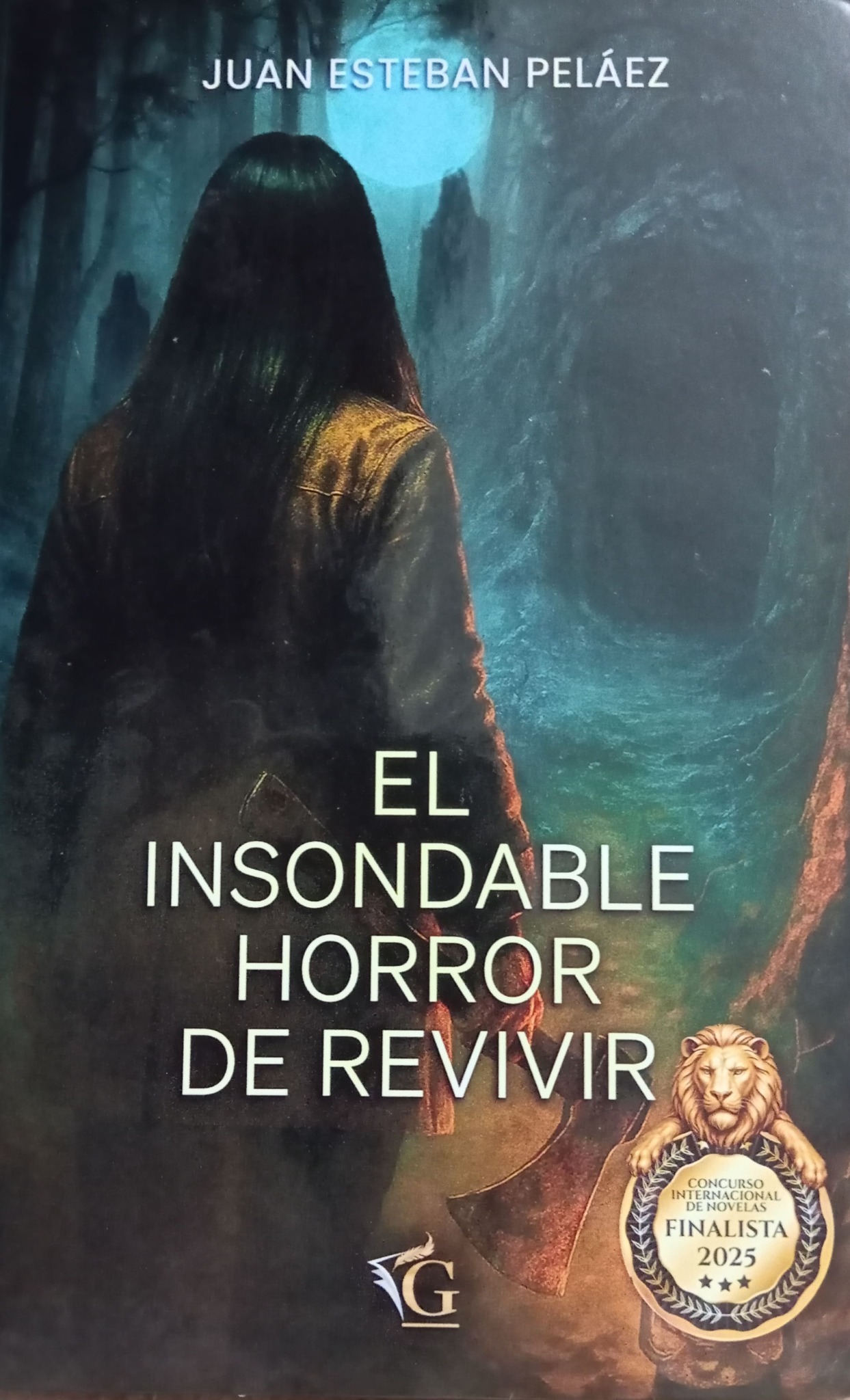 Portada de El insondable horror de revivir, de Juan Esteban Peláez